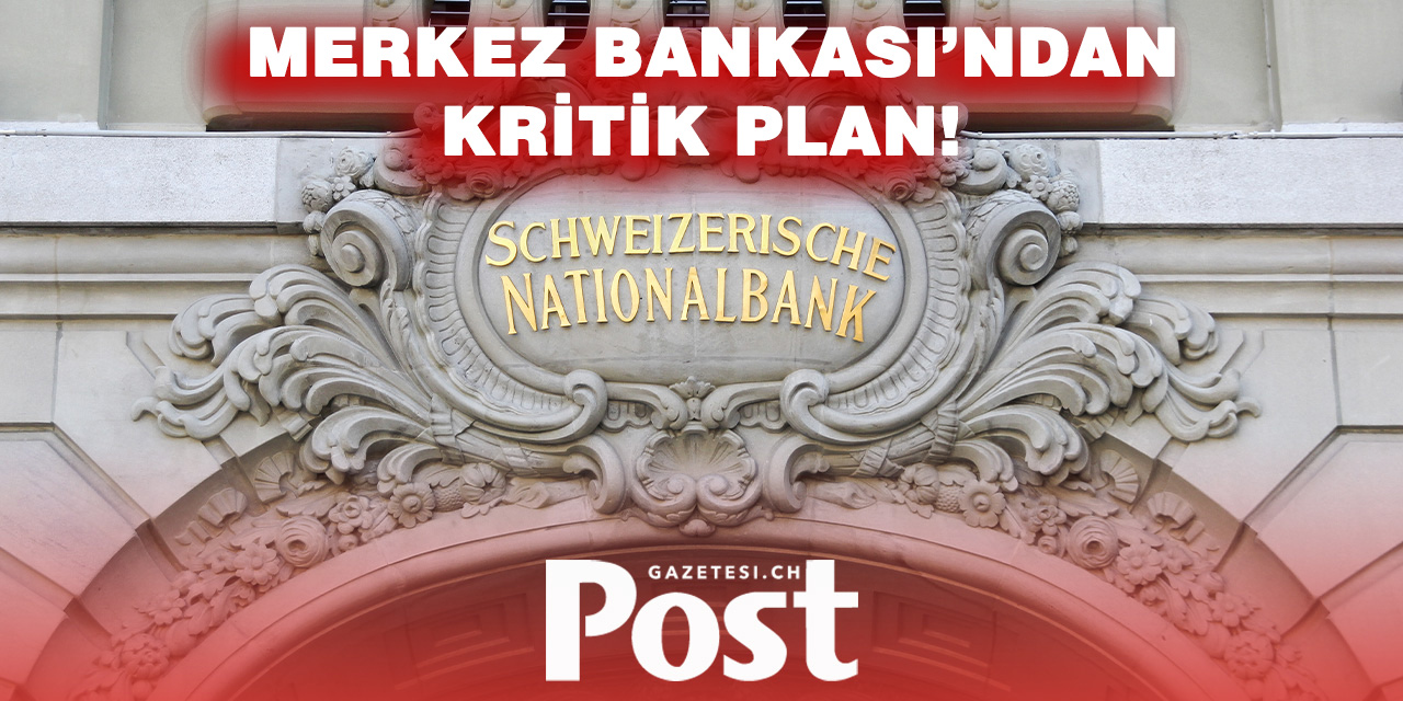 İsviçre Merkez Bankası'ndan 2027 sonuna kadar faizi sabit tutma planı