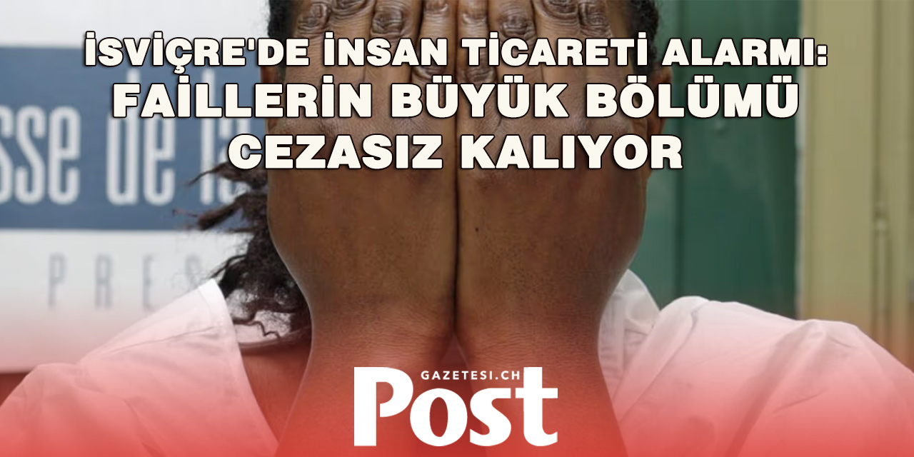Modern Kölelik İsviçre'nin Gündeminde