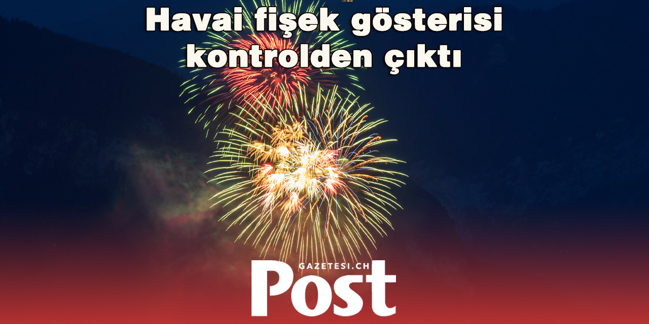 1 Ağustos kutlamasında panik: Havai fişek platformu alev aldı