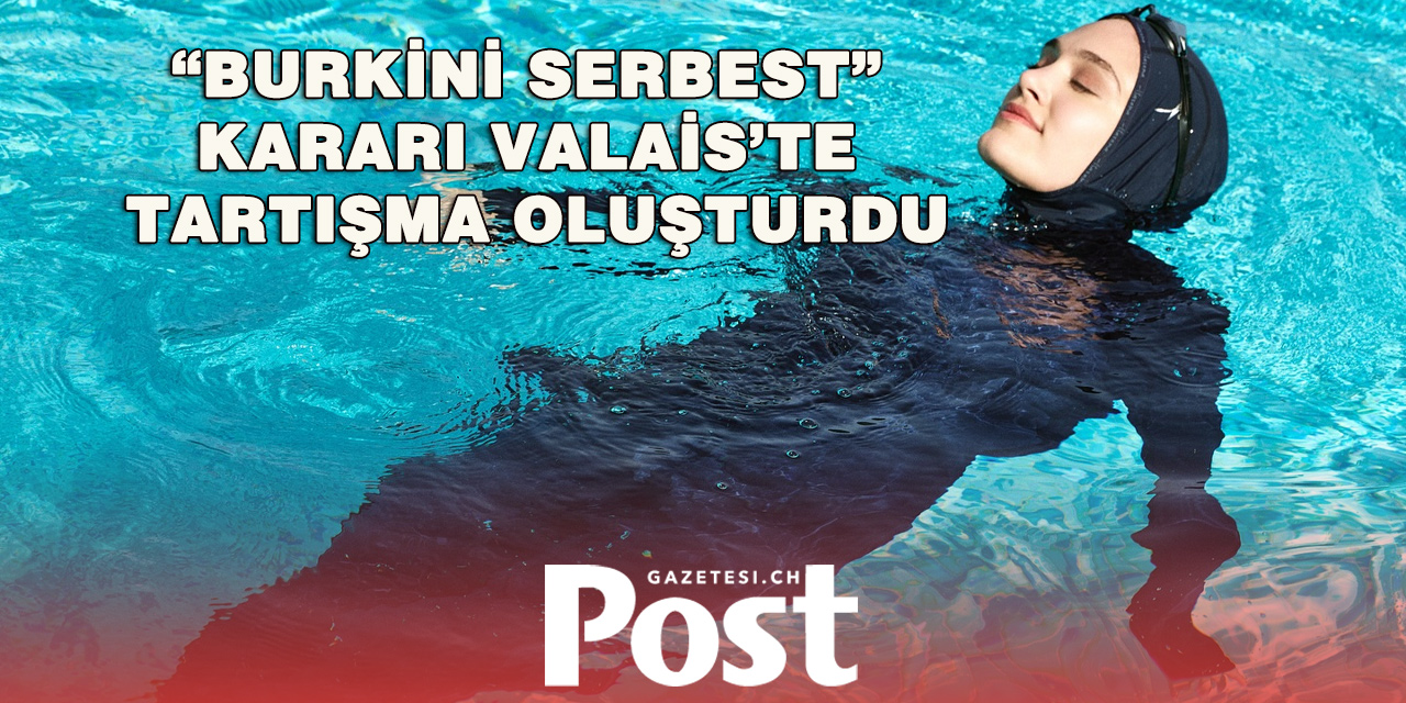 İsviçre’de “Burkini” Tartışması Yeniden Alevlendi