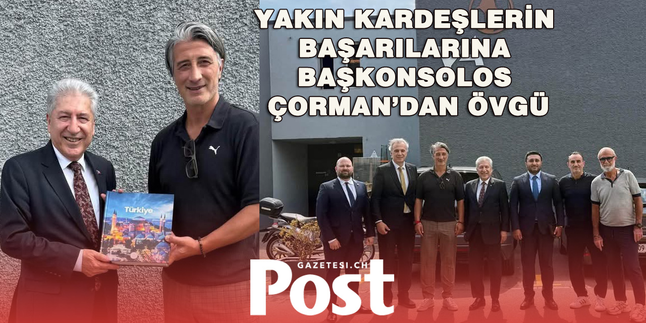 Başkonsolos Corman’dan Murat ve Hakan Yakın’a ziyaret