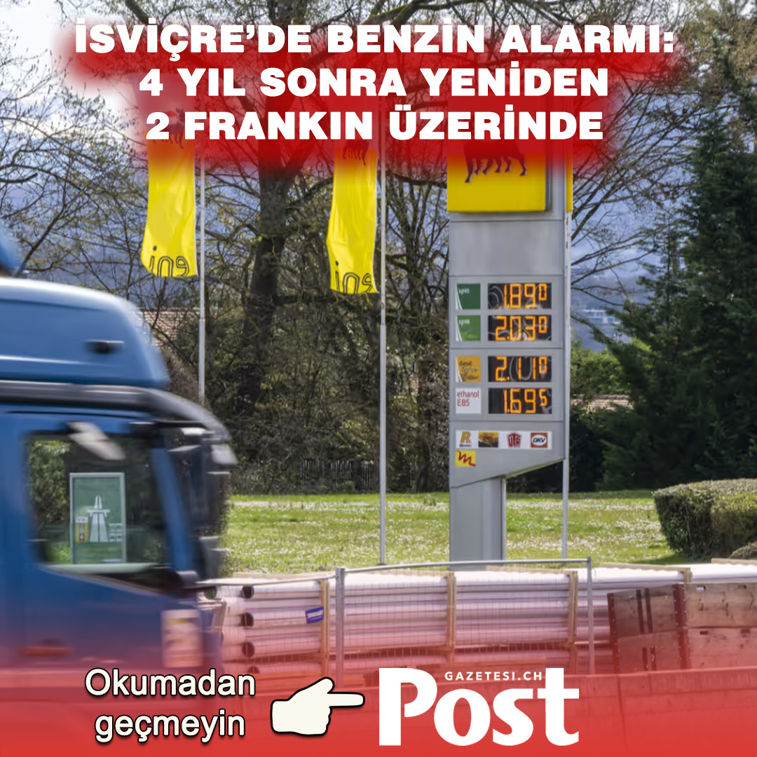 İsviçre’de benzin 4 yıl sonra yeniden 2 frangı aştı