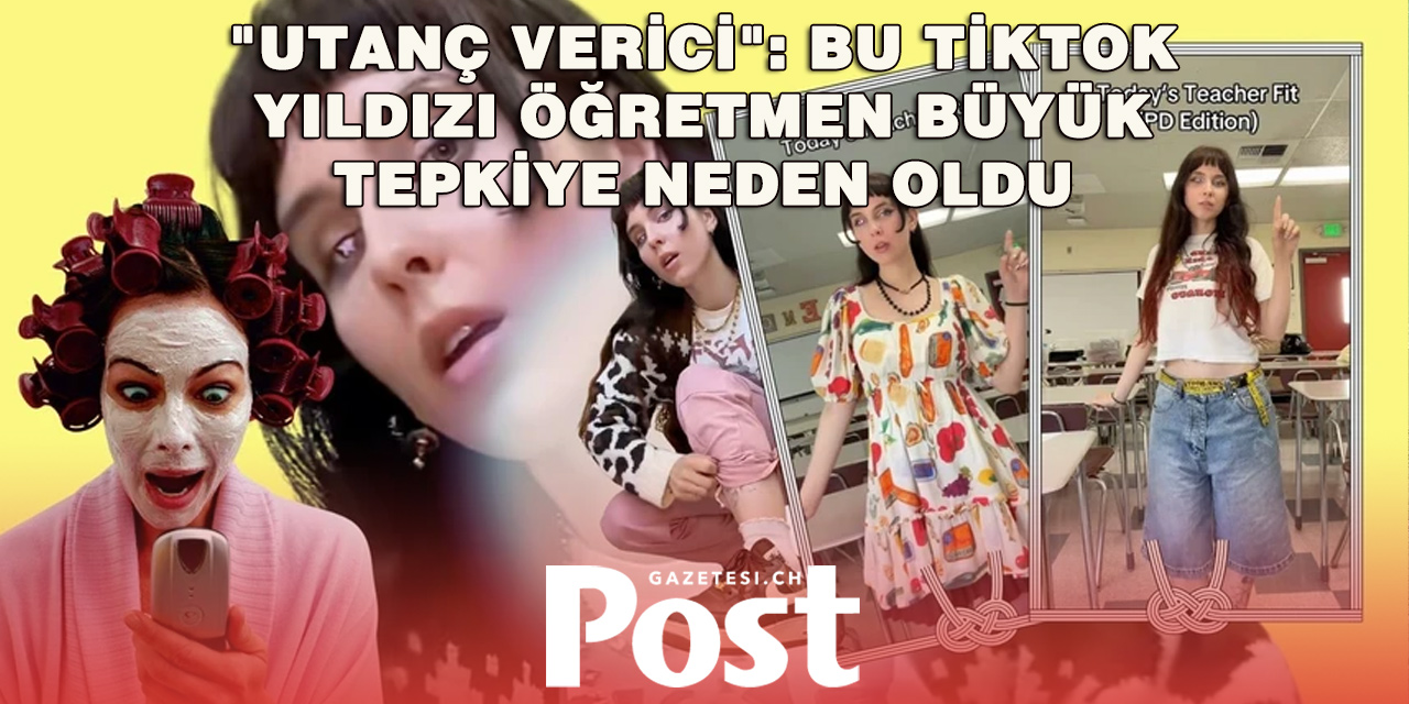 TikTok Fenomeni Öğretmenin Tarzı Tartışma Okuşturdu: “Sınıf Stüdyo Değil”