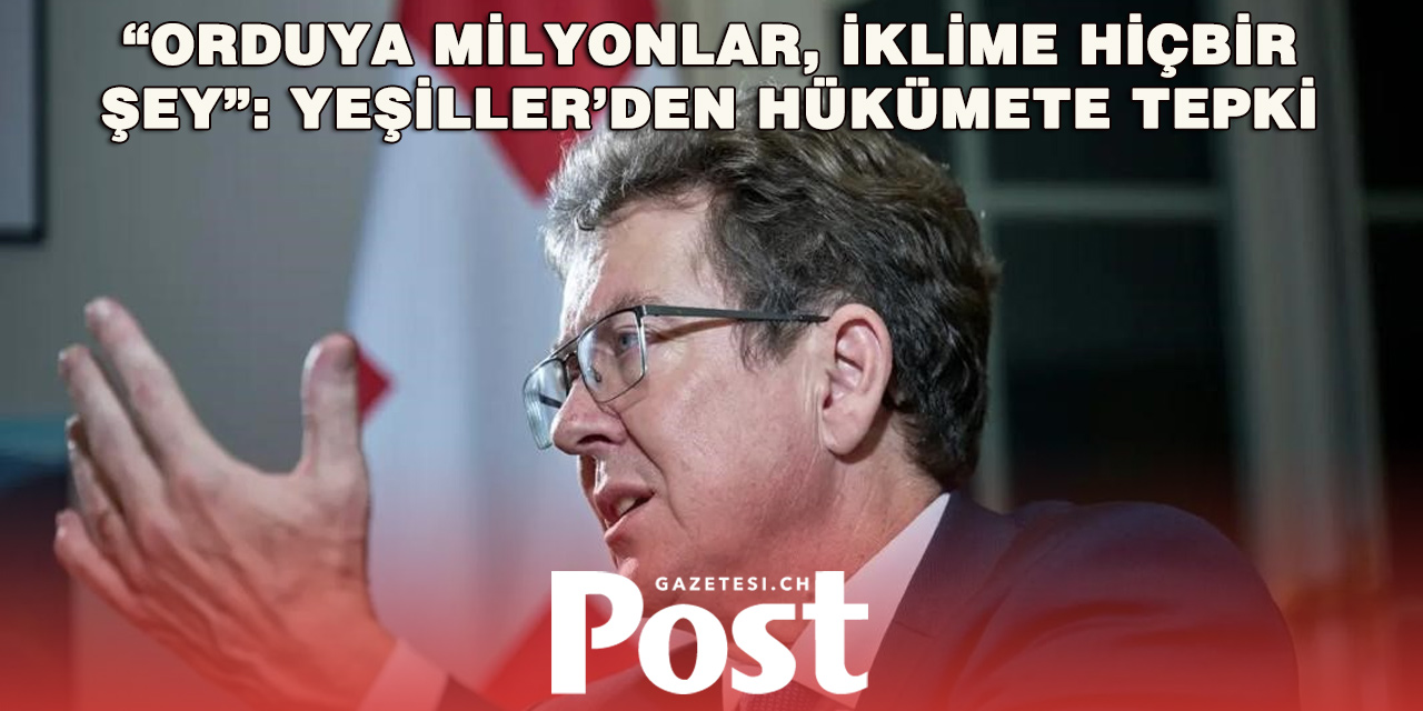 Yeşiller’den Albert Rösti’ye Sert Çıkış: “Çevre Bakanlığı Görevinden Alınmalı”