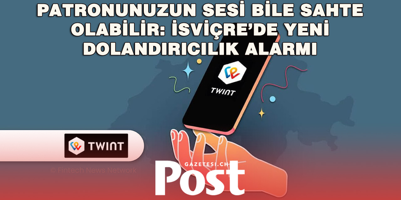 İsviçre’de Dolandırıcılık Yöntemleri Değişiyor: Tinder, TWINT ve Sahte İş İlanlarıyla Tuzak Kuruyorlar