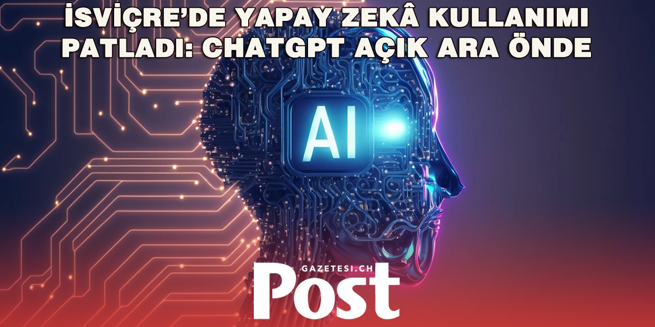 İsviçre'de yapay zeka kullanımı hızla artıyor