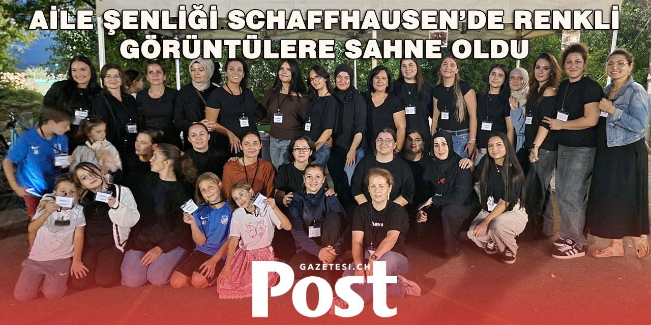 Schaffhausen’da Aileler Bir Araya Geldi