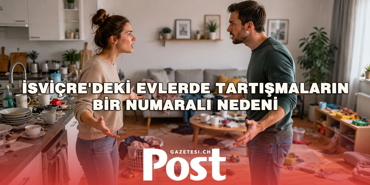 İsviçre’de Evde Tartışmanın Bir Numaralı Nedeni: Temizlik ve Düzen