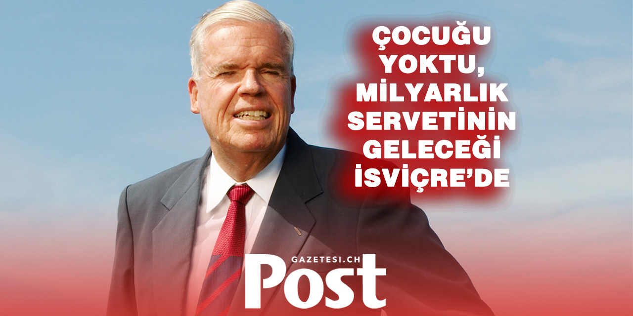 Alman Milyarderin Serveti İsviçre’ye Kalıyor: Kühne’nin Milyarlık Mirasını Vakfı Yönetecek
