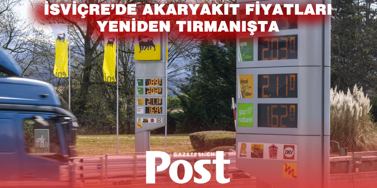İsviçre’de benzin yeniden 2 frankı aştı