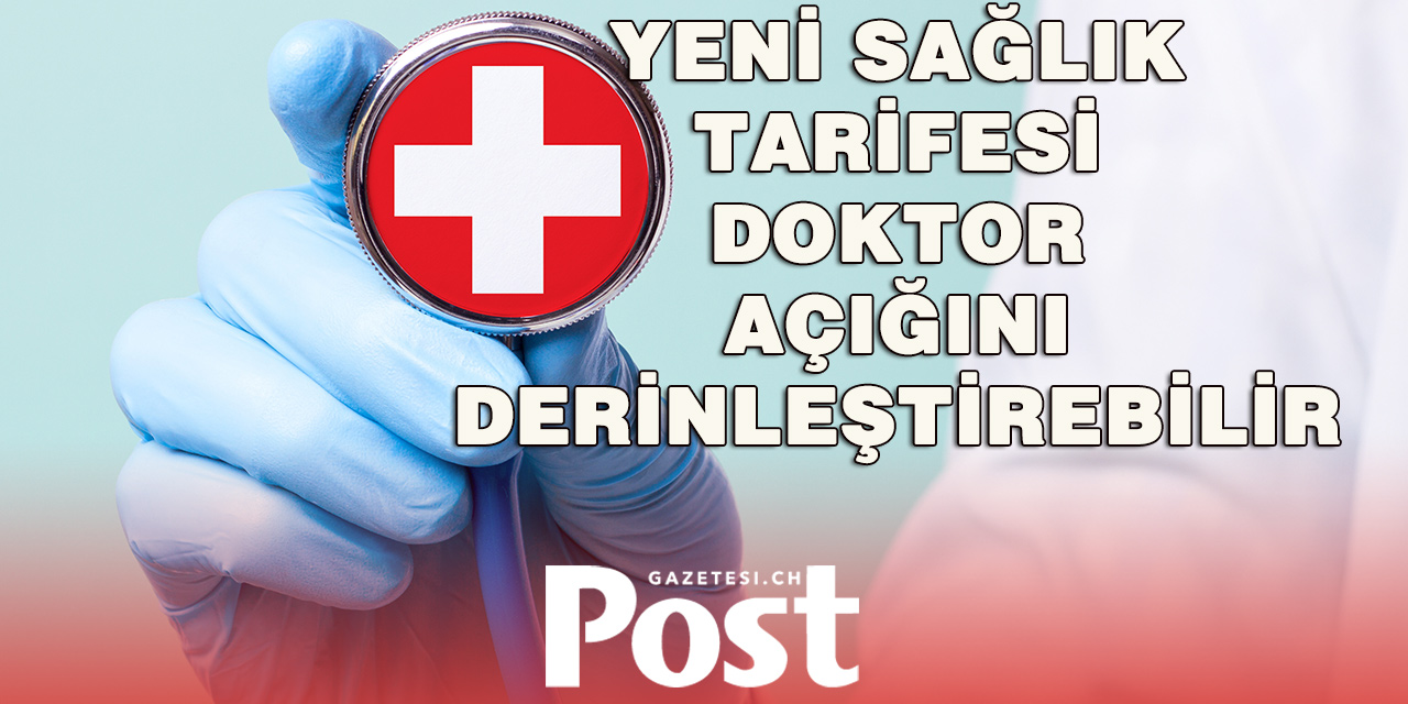 İsviçre’de Aile Hekimlerinden Tardoc İsyanı: “Doktor Açığını Daha da Büyütecek”