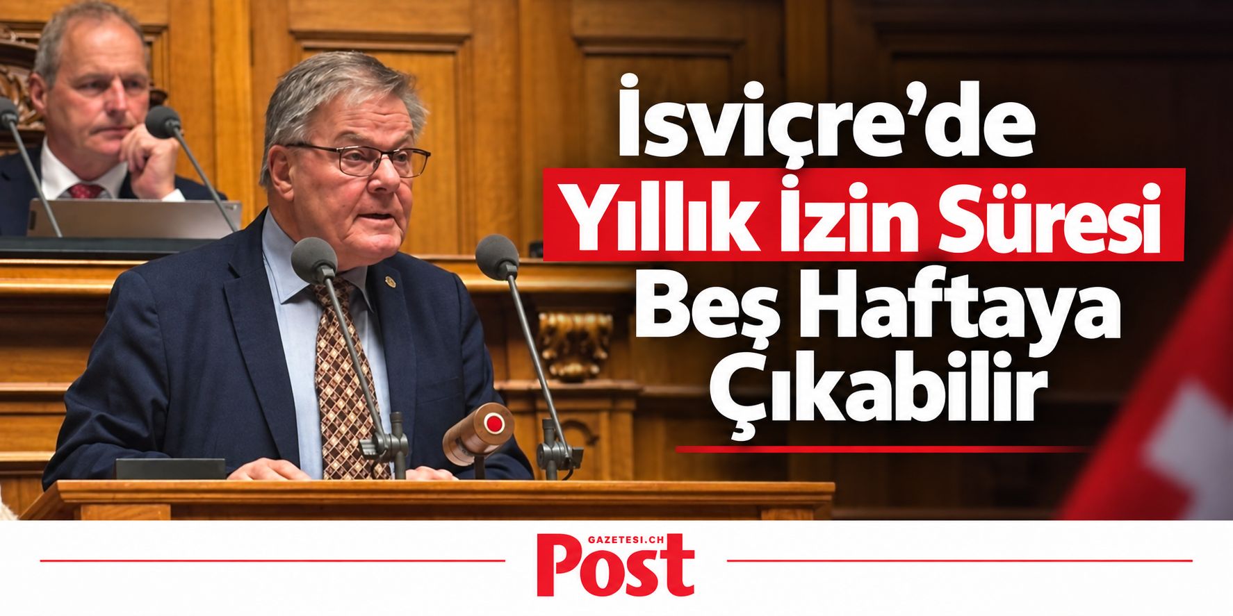 İsviçre’de Çalışanlara 5 Hafta Ücretli İzin Teklifi