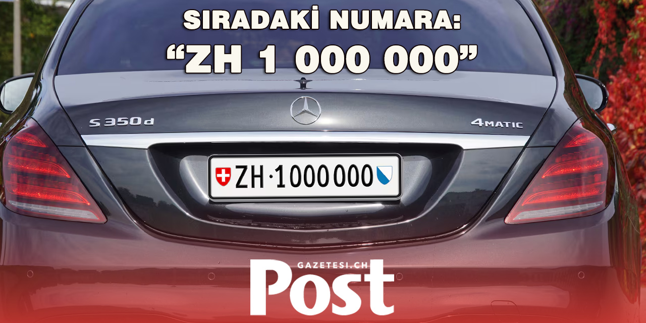 Zürih’te Altı Haneli Plakalar Tükeniyor