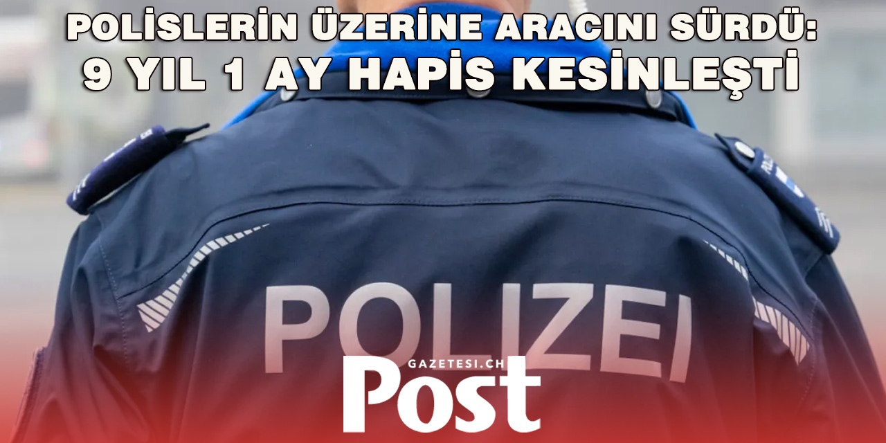 İSVİÇRE’DE KAÇIŞ DEHŞETİ: FEDERAL MAHKEME CEZAYI ONADI