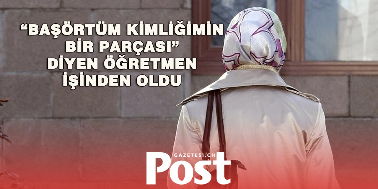 Belçika’da Başörtüsünü Çıkarmayan Öğretmen İşten Çıkarıldı