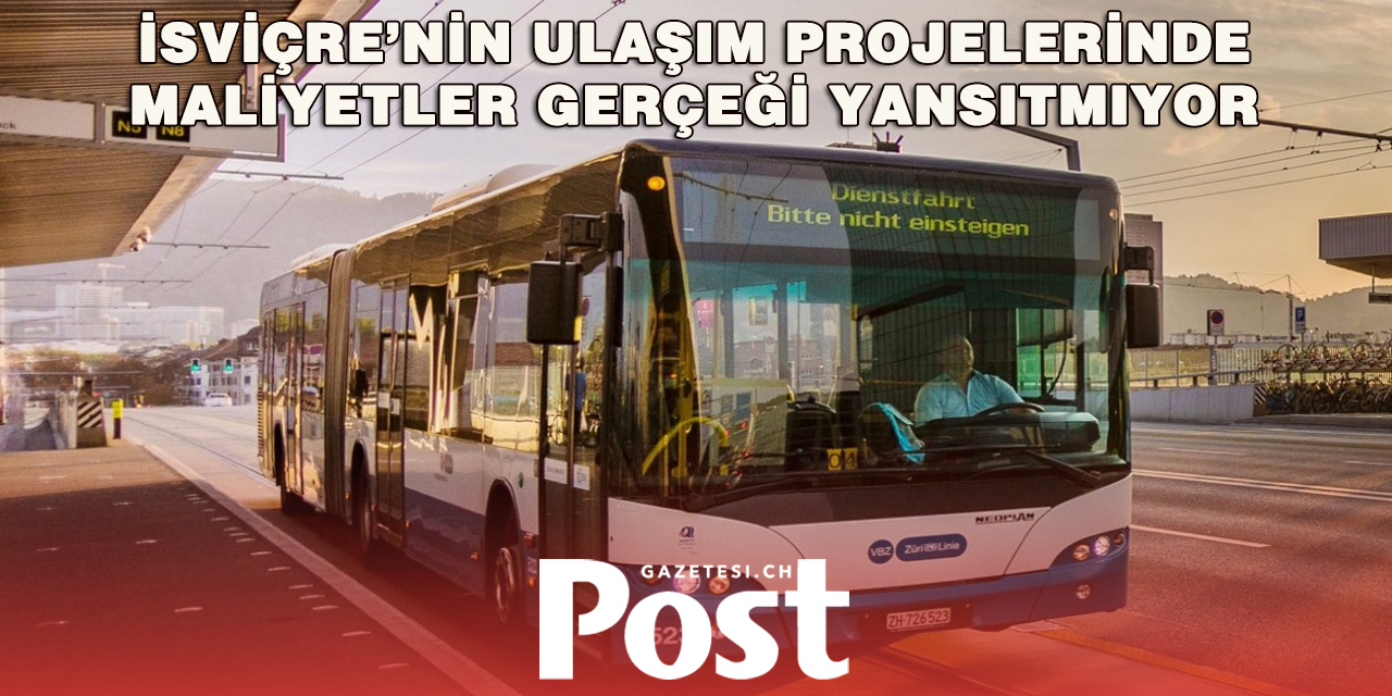 İsviçre’nin Milyarlık Ulaşım Planına Sert Eleştiri