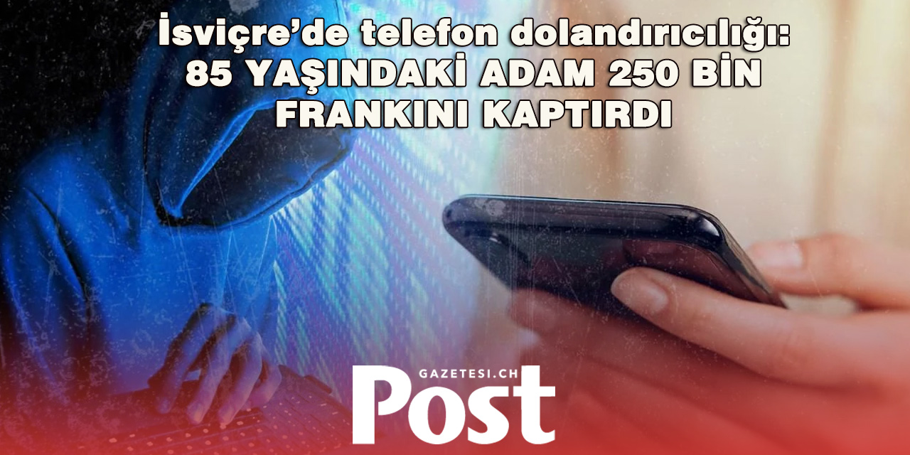 “Paranız güvende değil” dediler, 250 bin frankını aldılar