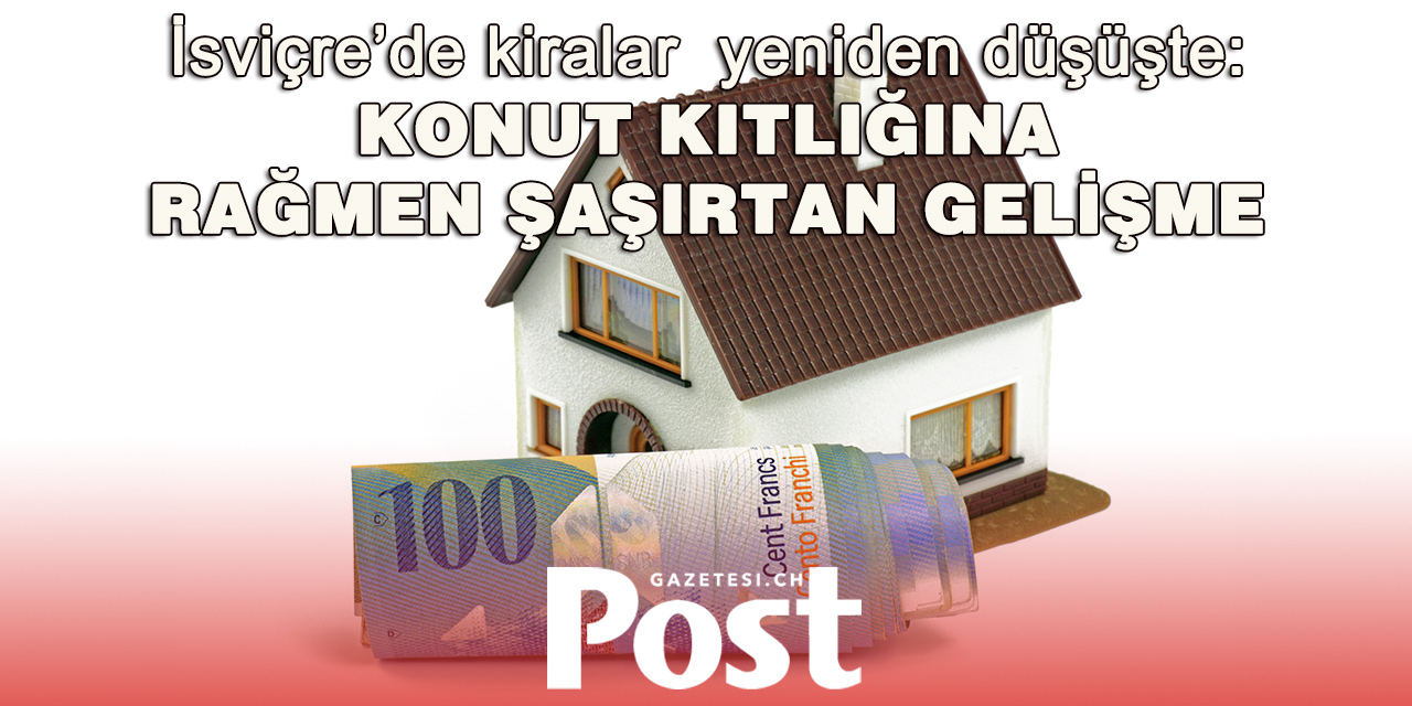 Konut sıkıntısına rağmen İsviçre’de kiralar düşüyor