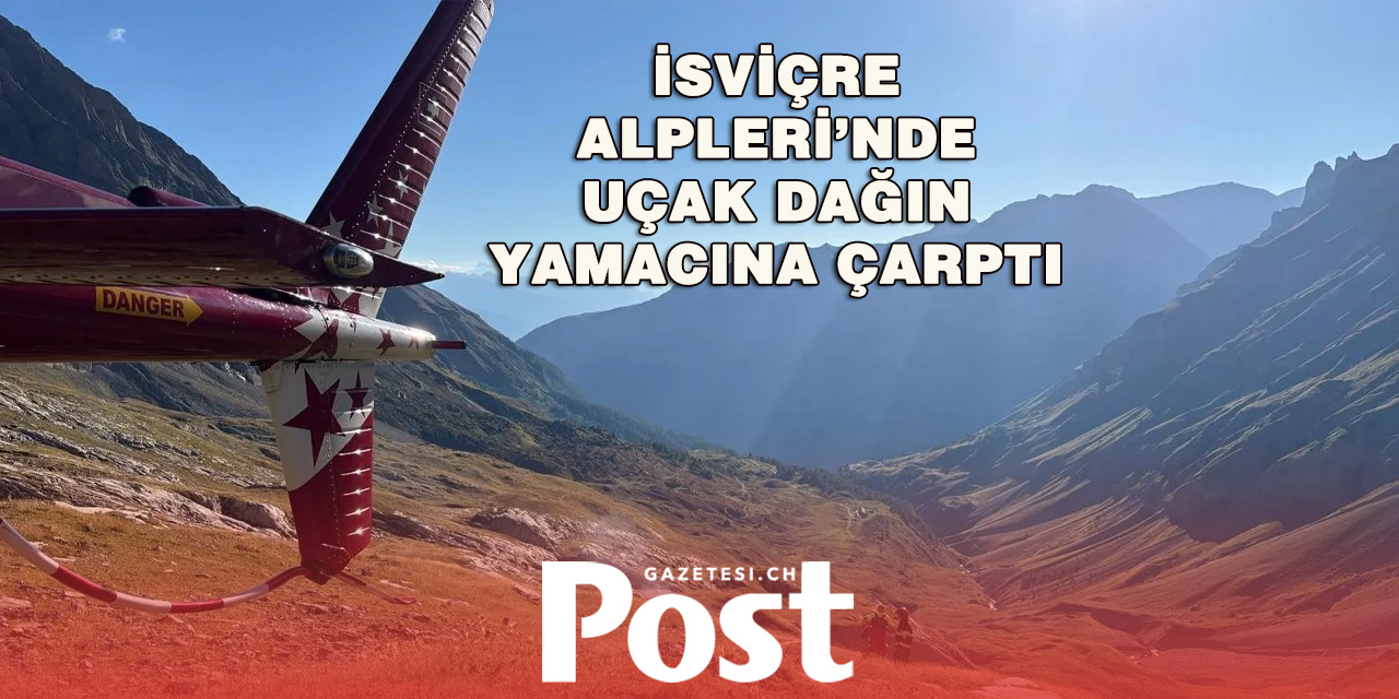 İsviçre Alpleri’nde Uçak Düştü: Üç Kişi Hayatını Kaybetti