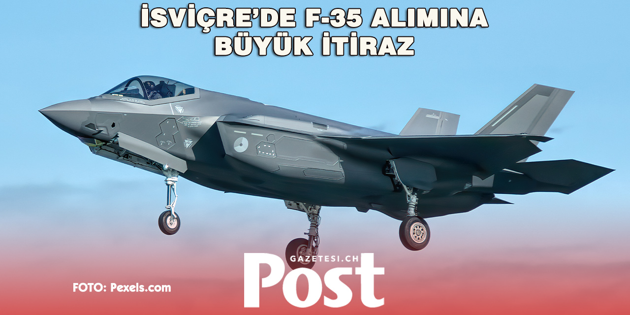 İsviçre Halkının Yüzde 65’i F-35 Alımına Karşı