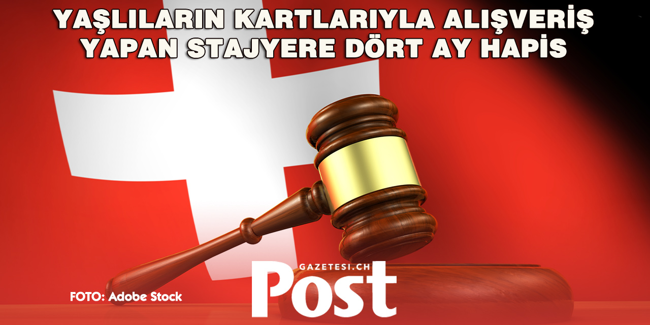 Zürih’te Yaşlıları ve İş Arkadaşlarını Dolandıran Bakım Stajyerine Hapis