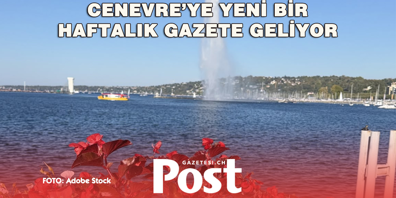 Cenevre’de 2027’de Yeni Bir Haftalık Gazete Yayınlanacak