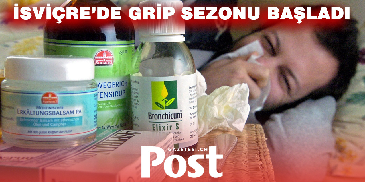 İsviçre’de Hastalık Sezonu Başladı