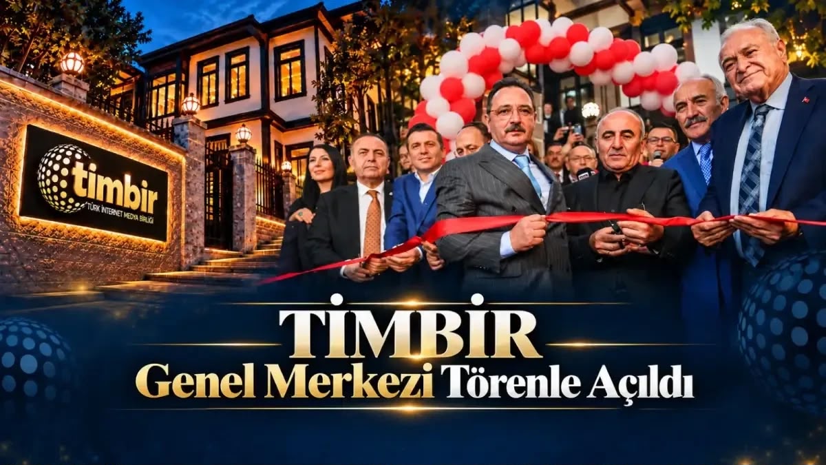 TİMBİR’in Yeni Genel Merkezi Ankara’da Açıldı