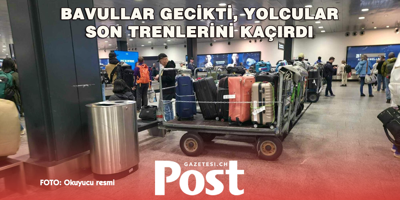 Zürih Havalimanı’nda Bavul Çilesi: Yolcular Saatlerce Bekledi