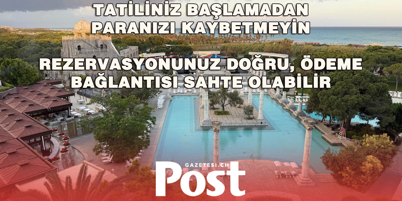 Otel Rezervasyonu Yapanlara Yeni Dolandırıcılık Tuzağı