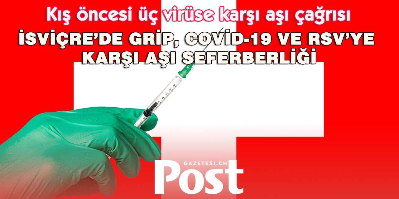 İsviçre’de kasımda aşı haftaları başlıyor