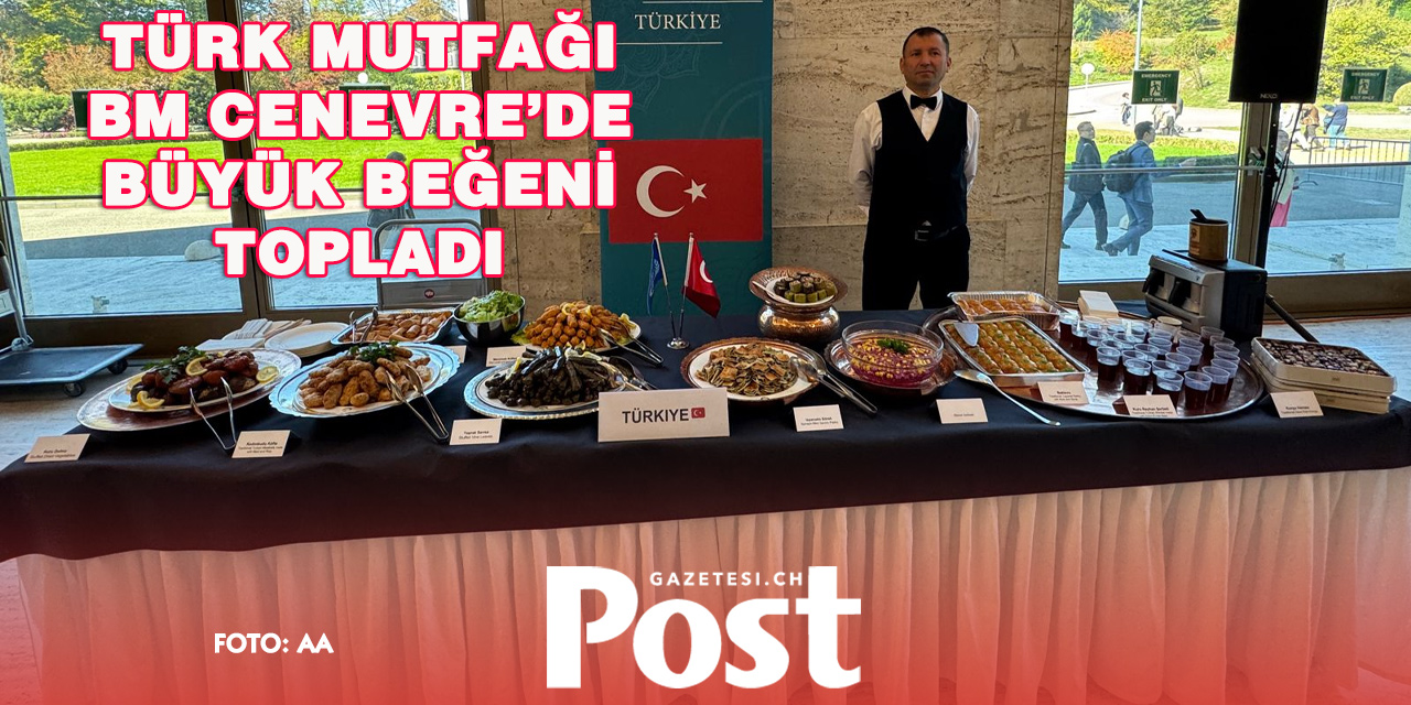 BM Cenevre’de Türk Mutfağına Yoğun İlgi