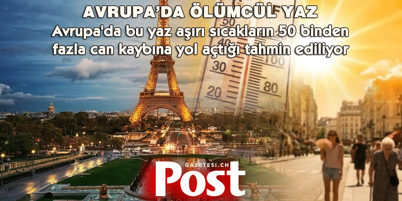 Avrupa’da Aşırı Sıcaklar 50 Binden Fazla Can Aldı