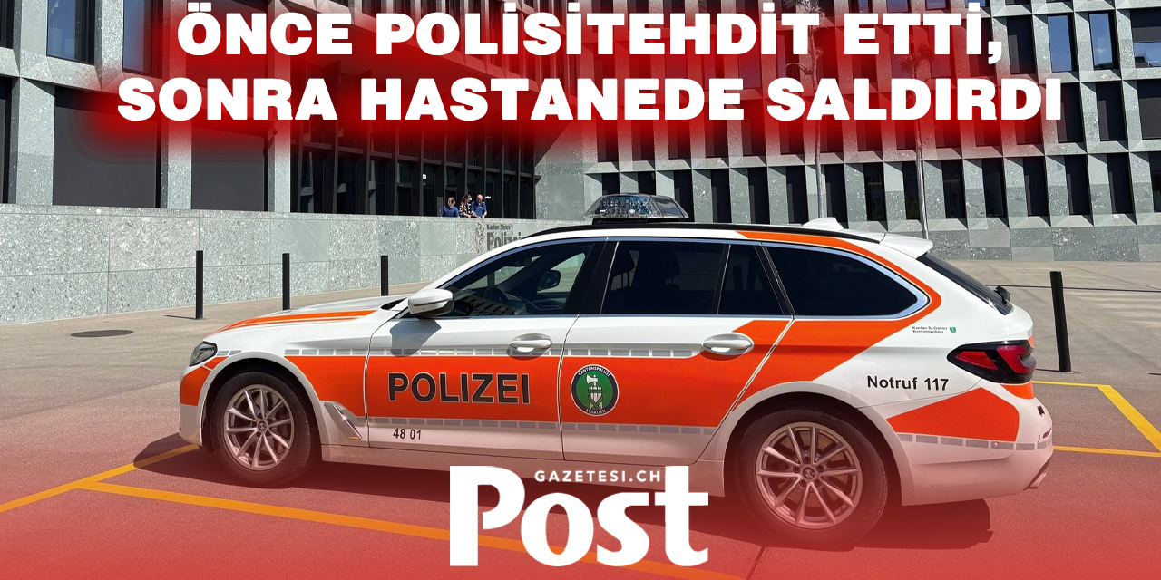ST. GALLEN’DE SARHOŞ DEHŞETİ: POLİSİ YARALADI!