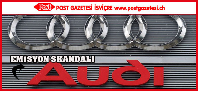 AUDİ’DE EMİSYON SKANDALI