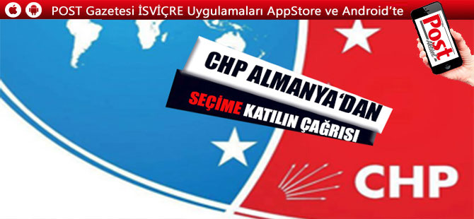 CHP’DEN SEÇİME KATILIN ÇAĞRISI