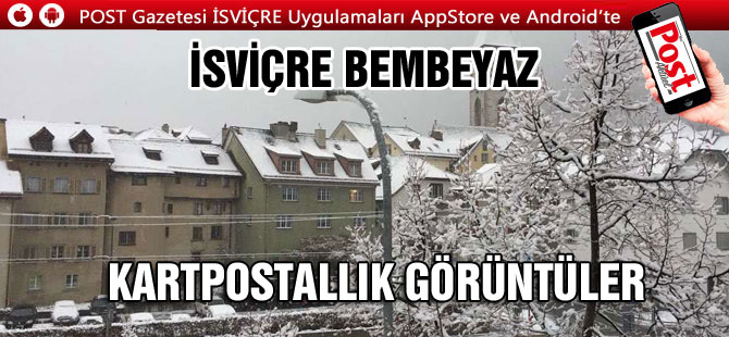 İSVİÇRE’DE KAR YAĞIŞLARI 400 METRE’YE DÜŞTÜ