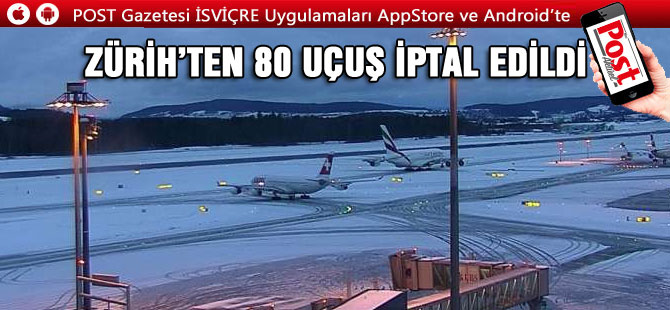 Zürih ve Bern'de Hava muhalefeti uçak seferlerini etkiledi