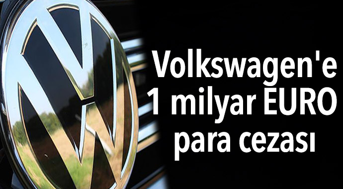 Volkswagen’e 1 milyar avro para cezası