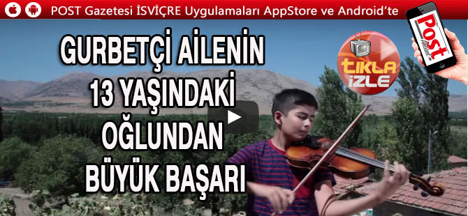 Gurbetçi ailenin 13 yaşındaki oğlundan büyük başarı