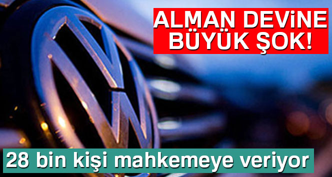 28 bin kişi, Volkswagen'i mahkemeye veriyor