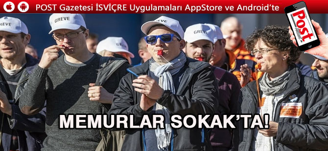 Fribourg’da kamuda çalışanlar sokaklara döküldü