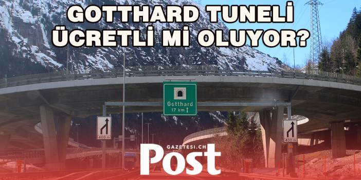 Gotthard geçişi bir dönüm noktasının eşiğinde