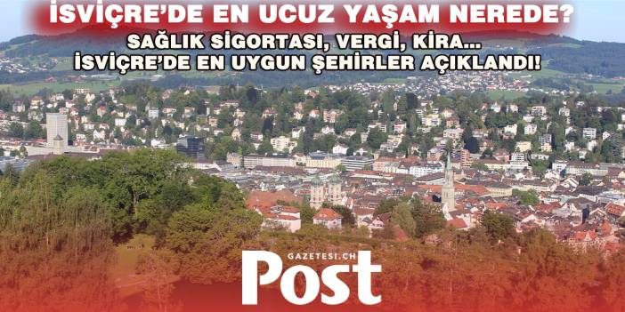 Büyük Şehirler Cep Yakıyor! İsviçre’de Uygun Yaşamın Adresi Neresi?