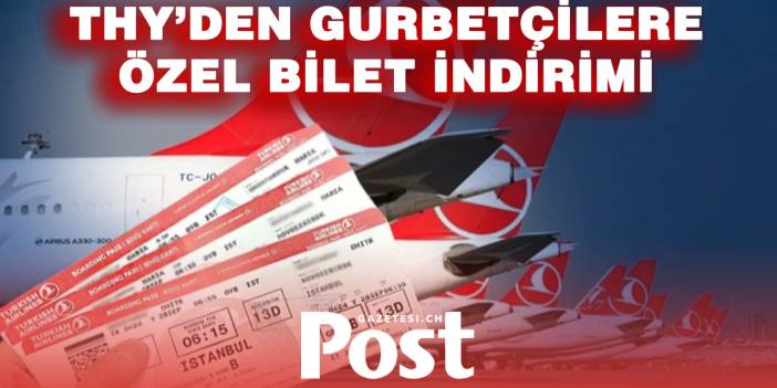 THY’den Avrupalı gurbetçilere indirimli bilet kampanyası