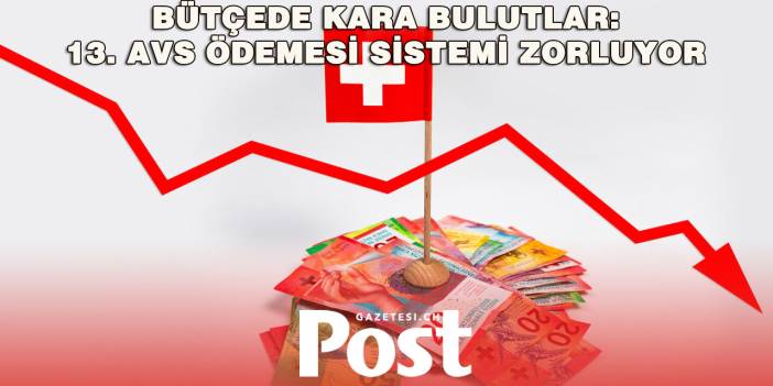 13. AVS ödemesi bütçeyi zorluyor: Federal maliyede alarm