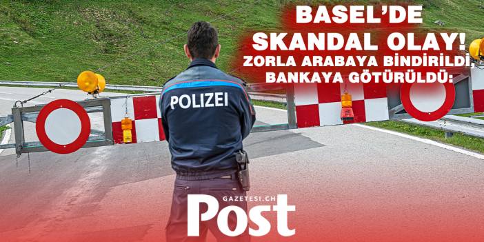 Basel’de film gibi kaçırma: Genci zorla arabaya bindirip para çektirdiler!