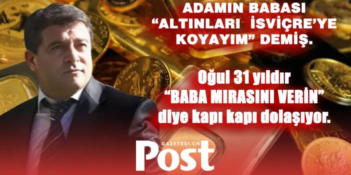 Elazığlı iş adamının 6 ton altını İsviçre'de mahsur kaldı