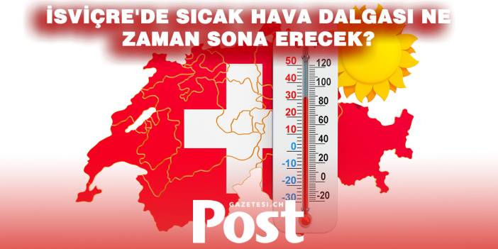 Sıcak Hava Dalgası İsviçre’yi Terk Etmiyor