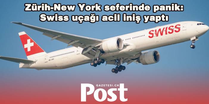 Swiss uçağı Atlantik üzerinde acil iniş yaptı